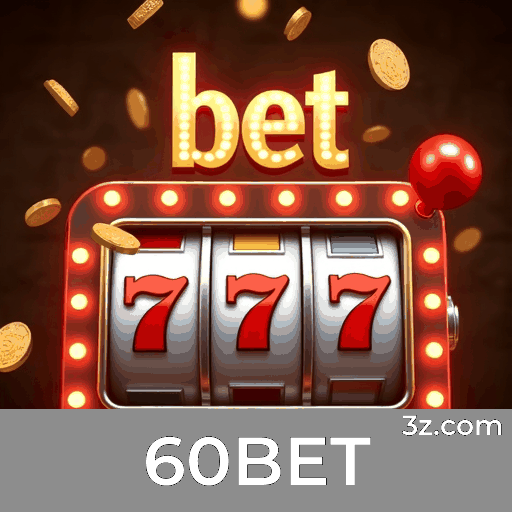 60BET: Estratégias Inteligentes para Bônus Valiosos